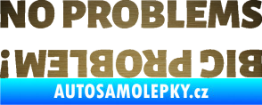 Samolepka No problems - big problem! nápis škrábaný kov zlatý