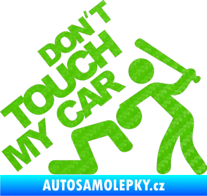 Samolepka Dont touch my car 001 3D karbon zelený kawasaki
