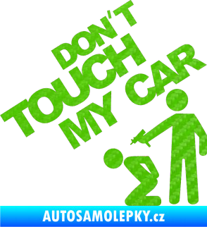 Samolepka Dont touch my car 005 3D karbon zelený kawasaki