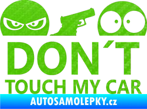 Samolepka Dont touch my car 006 3D karbon zelený kawasaki