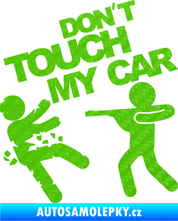Samolepka Dont touch my car 008 3D karbon zelený kawasaki