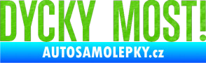 Samolepka Dycky Most! nápis v řádce 3D karbon zelený kawasaki