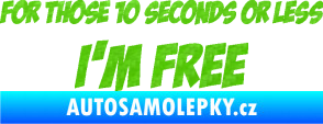 Samolepka For those 10 seconds or less I´m free nápis 3D karbon zelený kawasaki