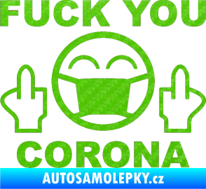Samolepka Fuck you corona 3D karbon zelený kawasaki