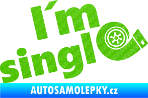 Samolepka I´m single 002 nápis turbo 3D karbon zelený kawasaki
