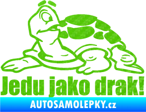 Samolepka Jedu jako drak! 001 levá nápis se želvou 3D karbon zelený kawasaki