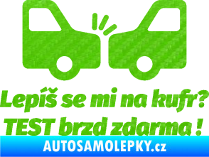Samolepka Lepíš se mi na kufr, Test brzd zdarma 3D karbon zelený kawasaki