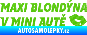 Samolepka Maxi blondýna v mini autě nápis s pusou 3D karbon zelený kawasaki