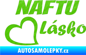 Samolepka Naftu Lásko 3D karbon zelený kawasaki