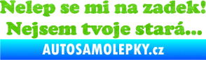 Samolepka Nelep se mi na zadek, nejsem tvoje stará 002 nápis 3D karbon zelený kawasaki