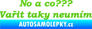 Samolepka No a co? Vařit taky neumím 3D karbon zelený kawasaki