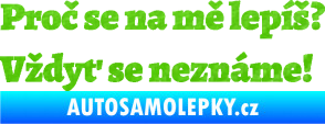 Samolepka Proč se na mě lepíš? Vždyť se neznáme! 001 3D karbon zelený kawasaki