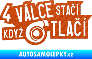 Samolepka 4 válce stačí když turbo tlačí 3D karbon oranžový