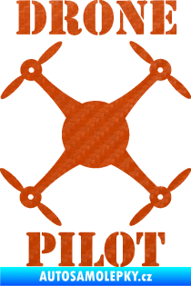 Samolepka Drone pilot  nápis  3D karbon oranžový