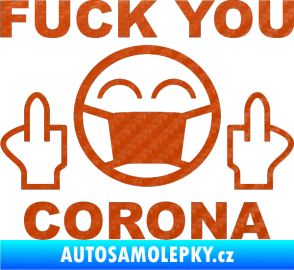 Samolepka Fuck you corona 3D karbon oranžový