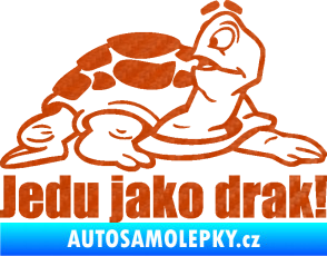 Samolepka Jedu jako drak! 001 pravá nápis se želvou 3D karbon oranžový