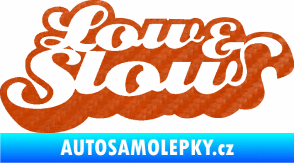 Samolepka Low and slow nápis 3D karbon oranžový