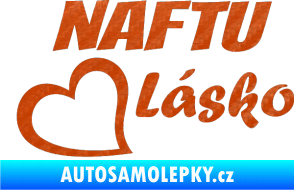 Samolepka Naftu Lásko 3D karbon oranžový