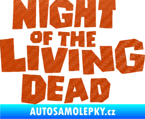 Samolepka Night of living dead 3D karbon oranžový
