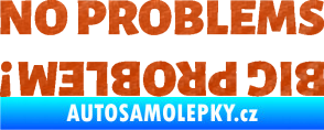 Samolepka No problems - big problem! nápis 3D karbon oranžový