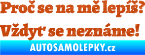 Samolepka Proč se na mě lepíš? Vždyť se neznáme! 001 3D karbon oranžový