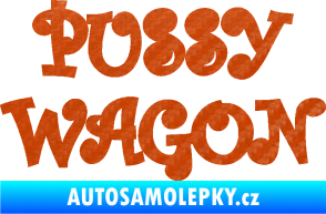 Samolepka Pussy wagon nápis  3D karbon oranžový