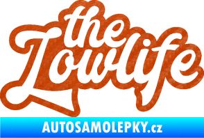 Samolepka The lowlife nápis 3D karbon oranžový