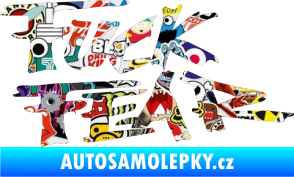Samolepka Fuck fear Sticker bomb