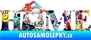 Samolepka Home nápis s domečkem Sticker bomb