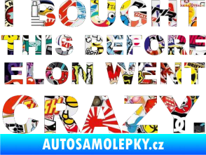 Samolepka I Bought This Before Elon Went Crazy 001 Sticker bomb