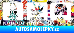 Samolepka Nobody rides for free! 002 Gas Grass Or Ass Sticker bomb