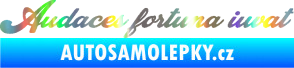 Samolepka Audaces fortuna iuvat nápis odvážnému štěstí přeje Holografická