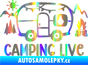 Samolepka Camping live 001 pravá cestování v karavanu Holografická