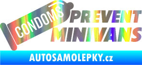 Samolepka Condoms prevent minivans Holografická