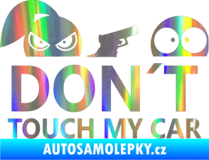 Samolepka Dont touch my car 007 Holografická