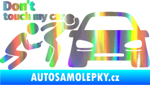 Samolepka Don´t touch my car 009 levá Holografická