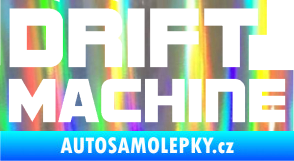 Samolepka Drift Machine nápis Holografická