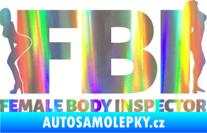Samolepka FBI female body inspector Holografická