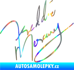 Samolepka Fredie Mercury podpis Holografická