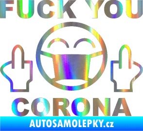 Samolepka Fuck you corona Holografická