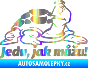 Samolepka Jedu, jak můžu! 001 pravá nápis se želvou Holografická