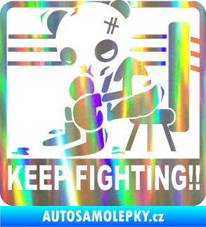 Samolepka Keep Fighting!! Holografická