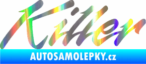 Samolepka Killer nápis Holografická