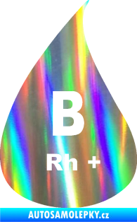 Samolepka Krevní skupina B Rh+ kapka Holografická