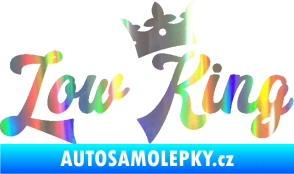 Samolepka Low King 001 nápis král Holografická