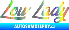 Samolepka Low lady nápis Holografická