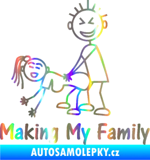 Samolepka Making my family levá Holografická
