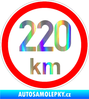 Samolepka Maximální rychlost 220km - nejvyšší konstrukční rychlost Holografická