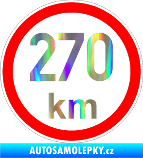 Samolepka Maximální rychlost 270km - nejvyšší konstrukční rychlost Holografická