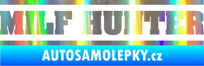 Samolepka Milf hunter nápis Holografická